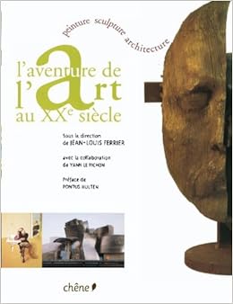 L'AVENTURE DE L'ART AU XX?SIECLE
